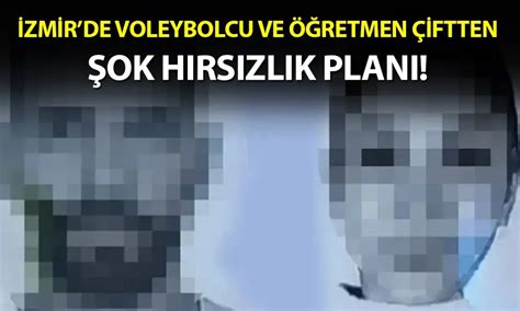 Zmir De Voleybolcu Ve Retmen Iftten Ok H Rs Zl K Plan Yenig N