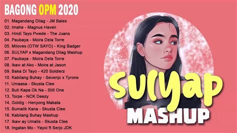 Bagong OPM Hugot Ibig Kanta 2021 Playlist Mark Carpio Aiana Juarez