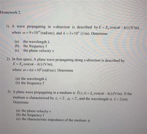 Solved Homework 2 1 A Wave Propagating In Z Direction Is