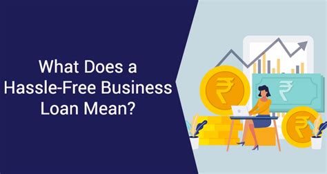 What Does A Hassle Free Business Loan Mean IIFL Finance