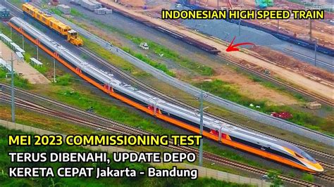 SIBUK Persiapan Commissioning Test Perubahan DEPO Kereta Cepat