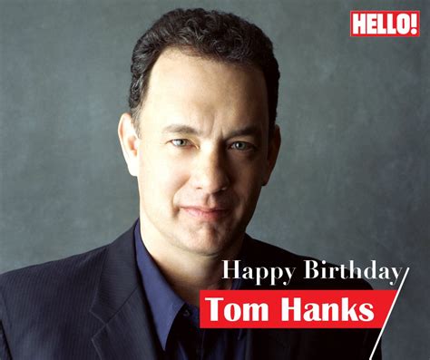 Tom Hankss Birthday Celebration Happybdayto