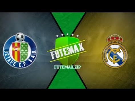 Getafe X Real Madrid Ao Vivo Imagens Jogo De Hoje Fifa