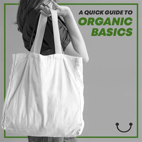 A Quick Guide To Organic Basics Totebag Factory