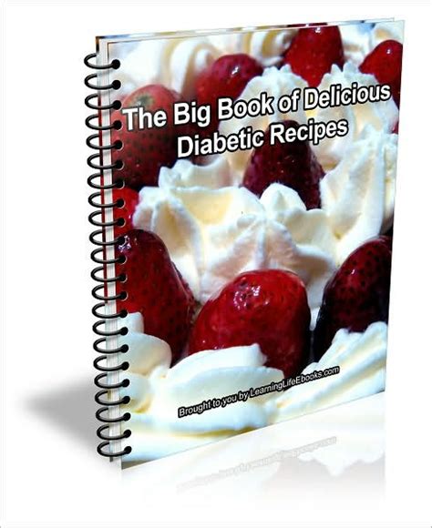 The Big Book Of Delicious Diabetic Recipes By Judie Brown Ebook