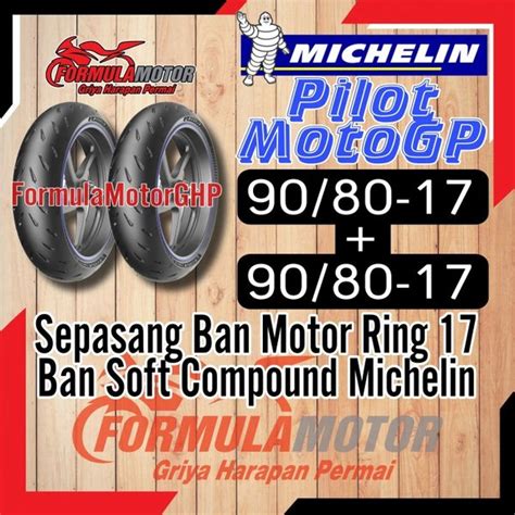 Jual Jual Ban Michelin Pilot Moto Gp Soft Compound