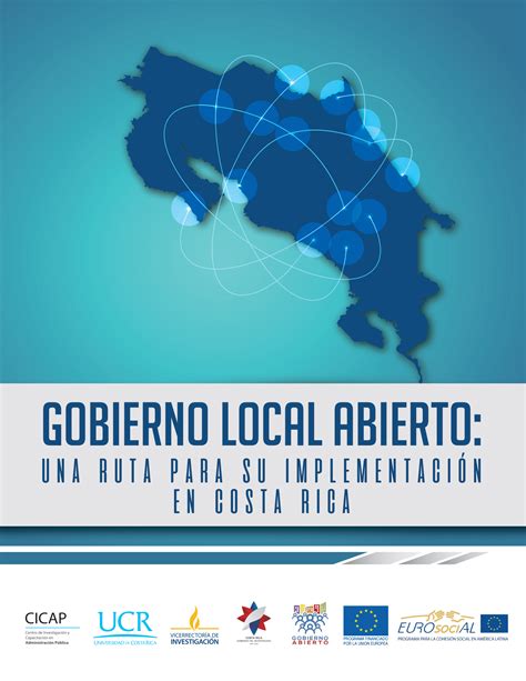 Gobierno Local Abierto Una Ruta Su Implementaci N En Costa Rica