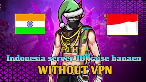 How To Create Free Fire Indonesia Server Account Indonesia Server Ka