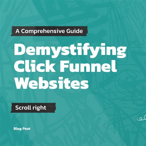 Demystifying Click Funnel Websites A Comprehensive Guide