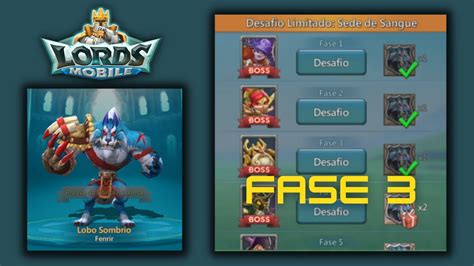 Lords Mobile Desafio Limitado FASE 3 Lobo Sombrio Sede De Sangue