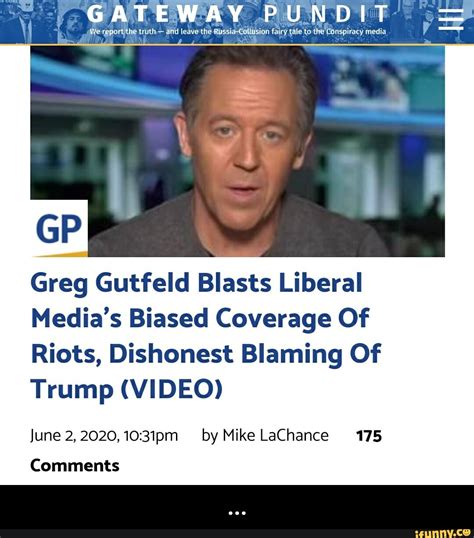 Greg Gutfeld Blasts Liberal Medias Biased Coverage Of Riots Dishonest