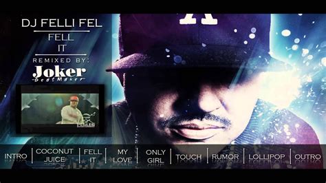 3 Dj Felli Fel Fell It Project Rmx 10 Youtube