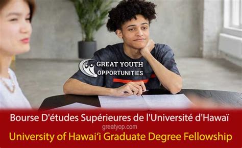 University Of Hawaii Graduate Degree Fellowship 2023 2024