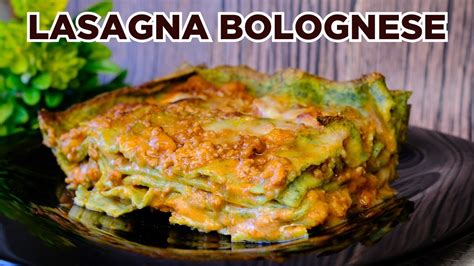 Lasagna Alla Bolognese Italy Traditional Recipe Step By Step The Best Youtube