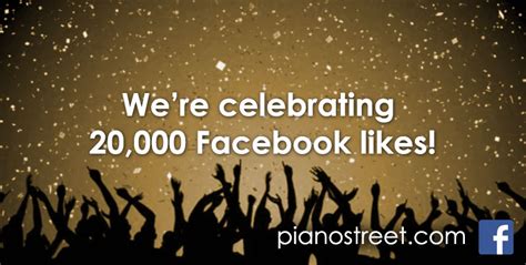 Piano Street Reaches 20000 Likes On Facebook Piano Street Magazine