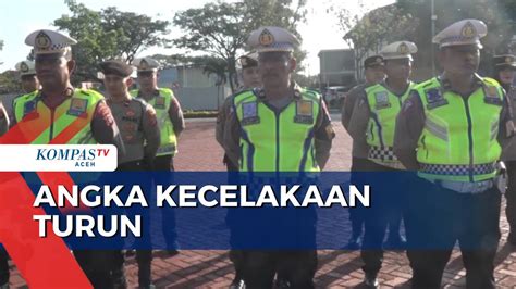 Selama Operasi Ketupat Seulawah 2024 Angka Kecelakaan Turun Kompas Tv