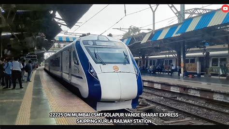 Mumbai CSMT Solapur Vande Bharat Express Skipping Kurla Indian