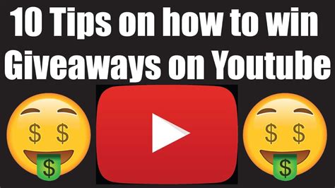 10 Tips On How To Win Giveaways On Youtube Youtube