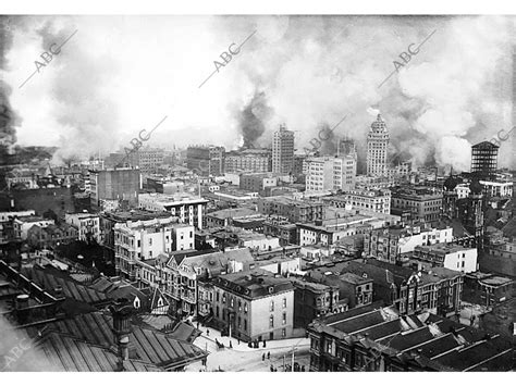 Terremoto De San Francisco En 1906 Archivo ABC