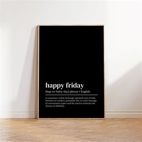 Happy Friday Definition Print Funny Office Decor Office Wall Etsy