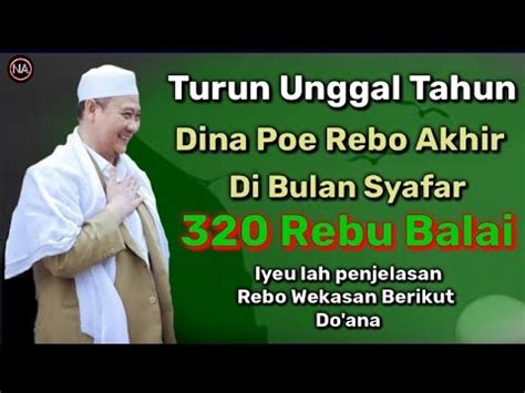 Turun 320 Rebu Balai Di Poe Rebo Wekasan Abuya Uci Cilongok YouTube