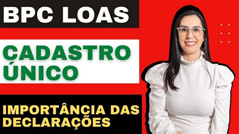 Importância das declarações do Cadastro Único para o BPC LOAS YouTube