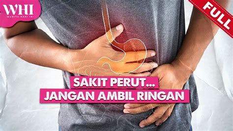 Full Wanita Hari Ini Sakit Perut Jangan Ambil Ringan Thu