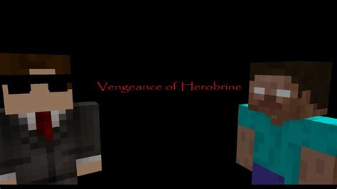 Vengeance Of Herobrine Minecraft Machinima Youtube