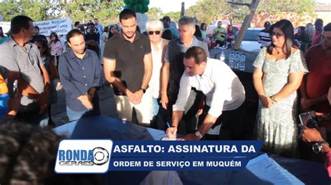 Ronda Geraes Assinatura Da Ordem De Servi O Para Asfalto De Muqu M