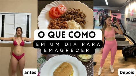 Tudo O Que Como Em Um Dia Para Emagrecer Sem Passar Fome Vlog Youtube