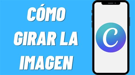 Cómo girar la imagen en Canva YouTube