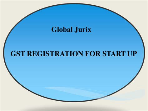 PPT Apply GST Registration Online Procedure In India Global Jurix