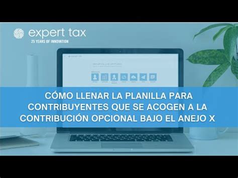 Cómo llenar la planilla para contribuyentes que se acogen a la