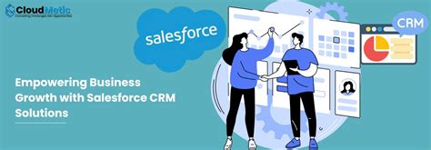 Empowering Business Growth With Salesforce Crm Solutions