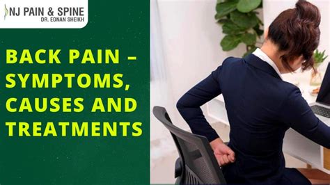 Back Pain Symptoms Causes And Treatments Nj Pain And Spine