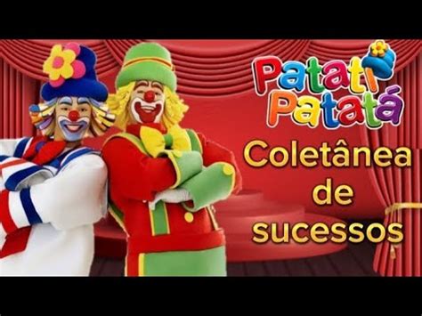 Patati Patatá Coletânea de sucessos Vol 1 Completo YouTube