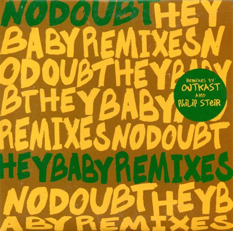 No Doubt – Hey Baby (Remixes) (2002, Card Sleeve, CD) - Discogs