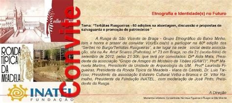 BRAGA RUSGA DE SÃO VICENTE ORGANIZA TERTÚLIA BLOGUE DO MINHO