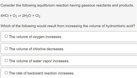 Consider The Following Equilibrium Reaction Having Gaseous Reactants