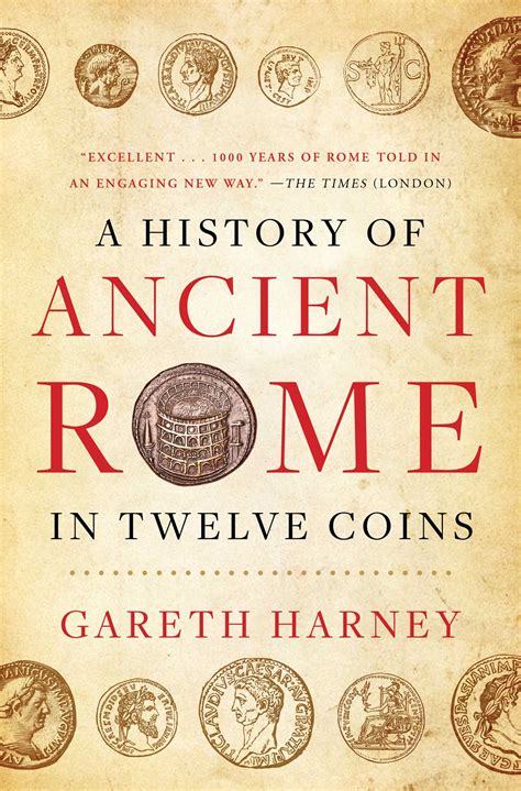A History of Ancient Rome in Twelve Coins | Book by Gareth Harney