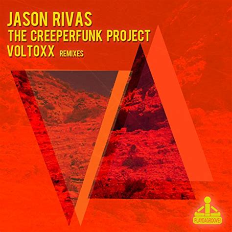 Amazon Music Jason Rivas The Creeperfunk Project Voltoxx Remixes