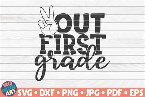 Peace Out First Grade Graphic By Mihaibadea95 Creative Fabrica