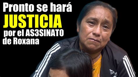 Pronto Se Sabr La Verdad Madre D Roxana Asegura Q Ya Van A Dar Con