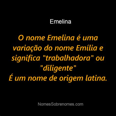 Qual O Significado Do Nome Emelina