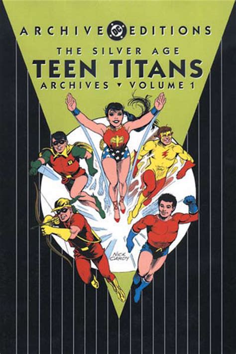 The Collected Dc Universe Teen Titans Silver Age Archives Volume