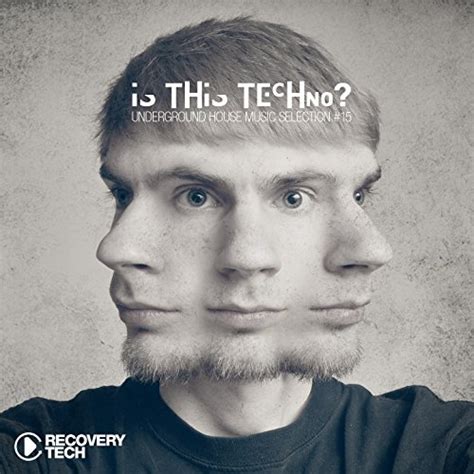 Amazon Music Various Artistsのis This Techno Vol 15 Jp