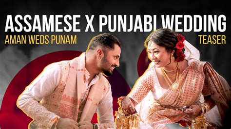 Assamese Wedding Aman Weds Punam Cinematic Teaser Two States