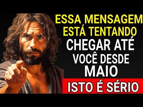 DEUS TEM UMA MENSAGEM IMPORTANTE SOBRE VOCÊ mensagem de Deus para