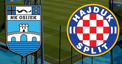 Prijenos Hajduk Osijek Gdje Gledati Kvote Kla Enje Hrk Hr