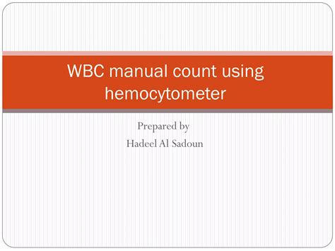 Wbc Manual Count Using Hemocytometer Pdf